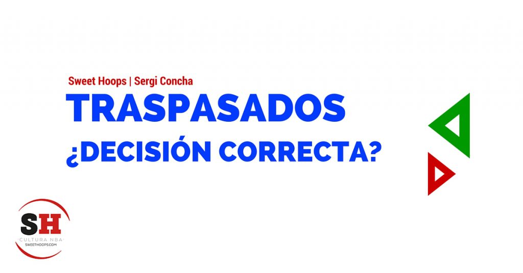 Traspasos, decisión correcta